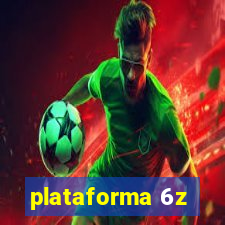 plataforma 6z